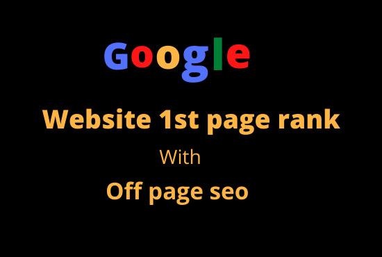 I will do google first page rankig with off page seo 