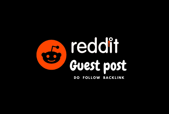 I will give you niche relevant 5 reddit guest post 