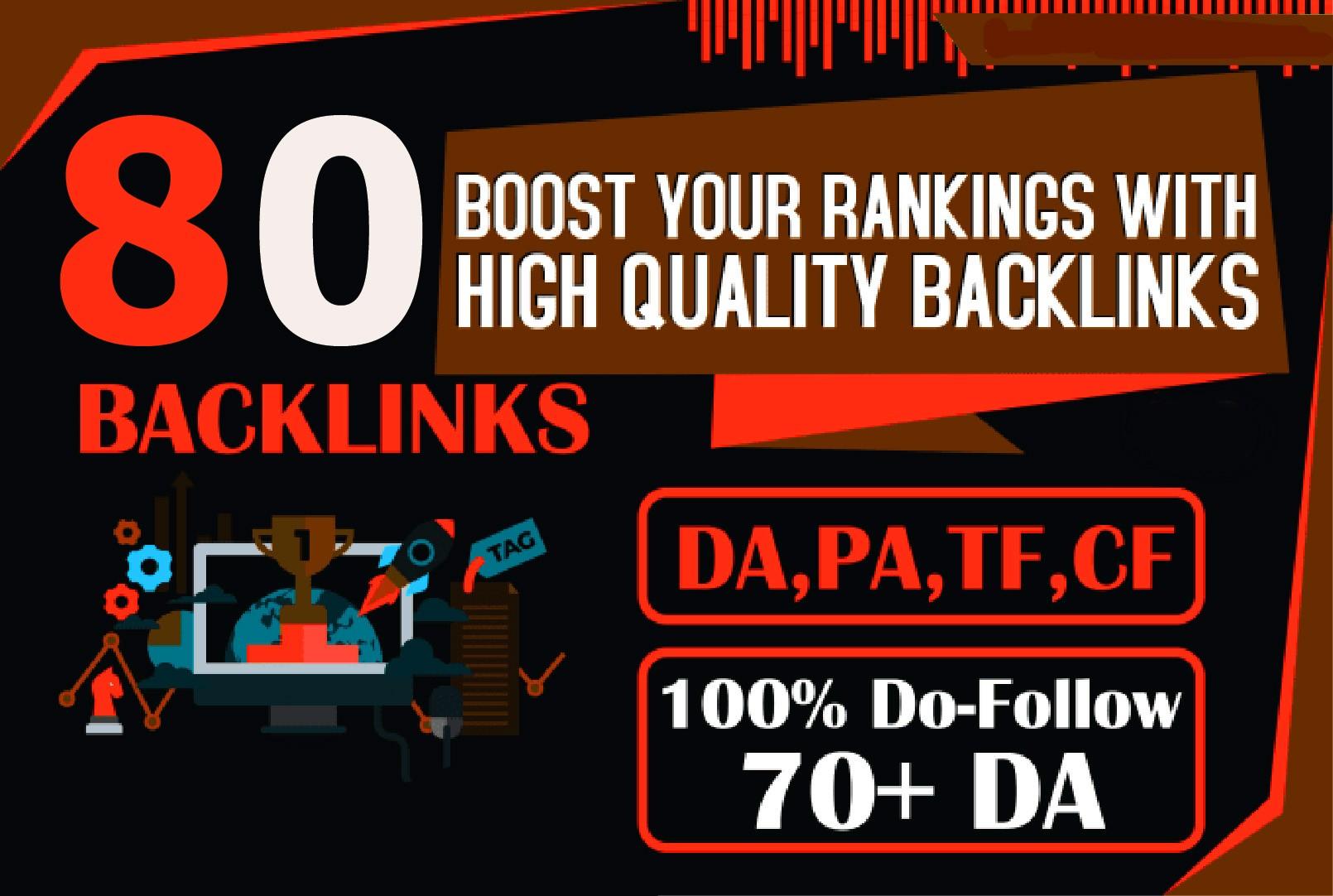 Manually Build 80 Unique Domain SEO Backlinks On Tf 100 Da 100 Sites