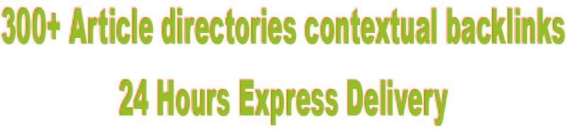 300+ Article Directories Contextual Backlinks