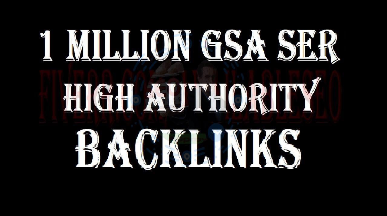 provide 1 Million GSA ser Backlinks for link Juice, Ultimate SEO