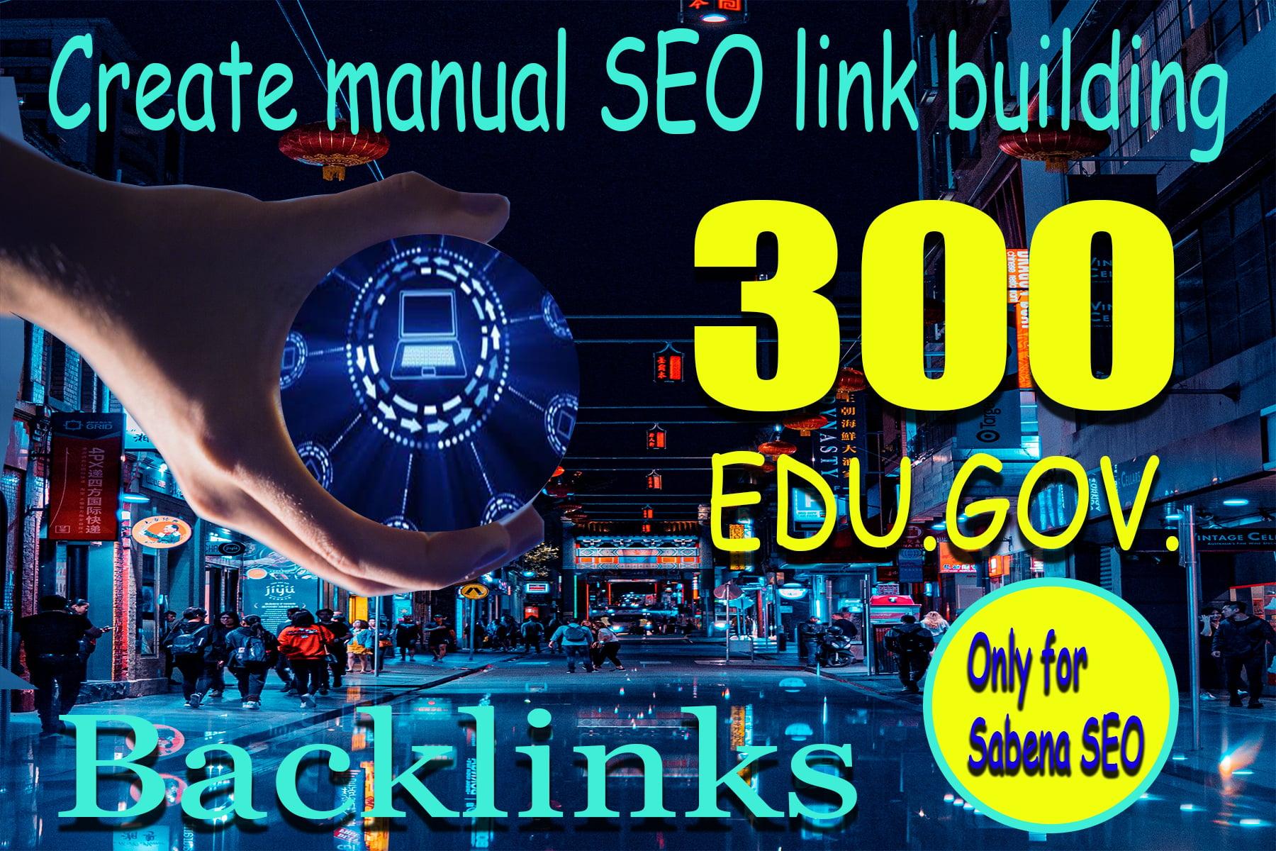 Create 300 EDU & GOV High Quality backlinks improves SEO in 2021
