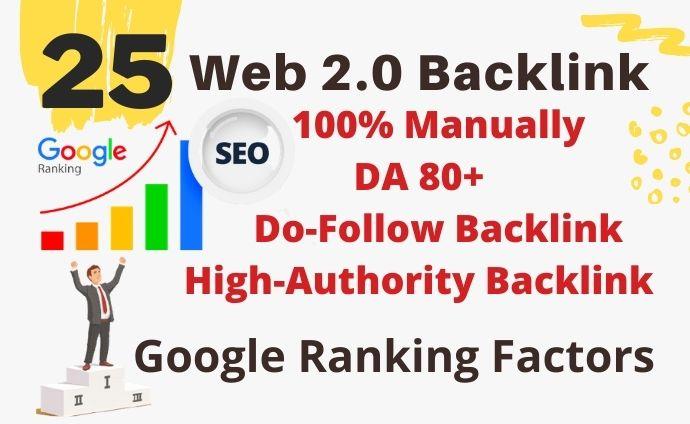 I will build 25 Hight authority web 2.0 do-follow backlinks 