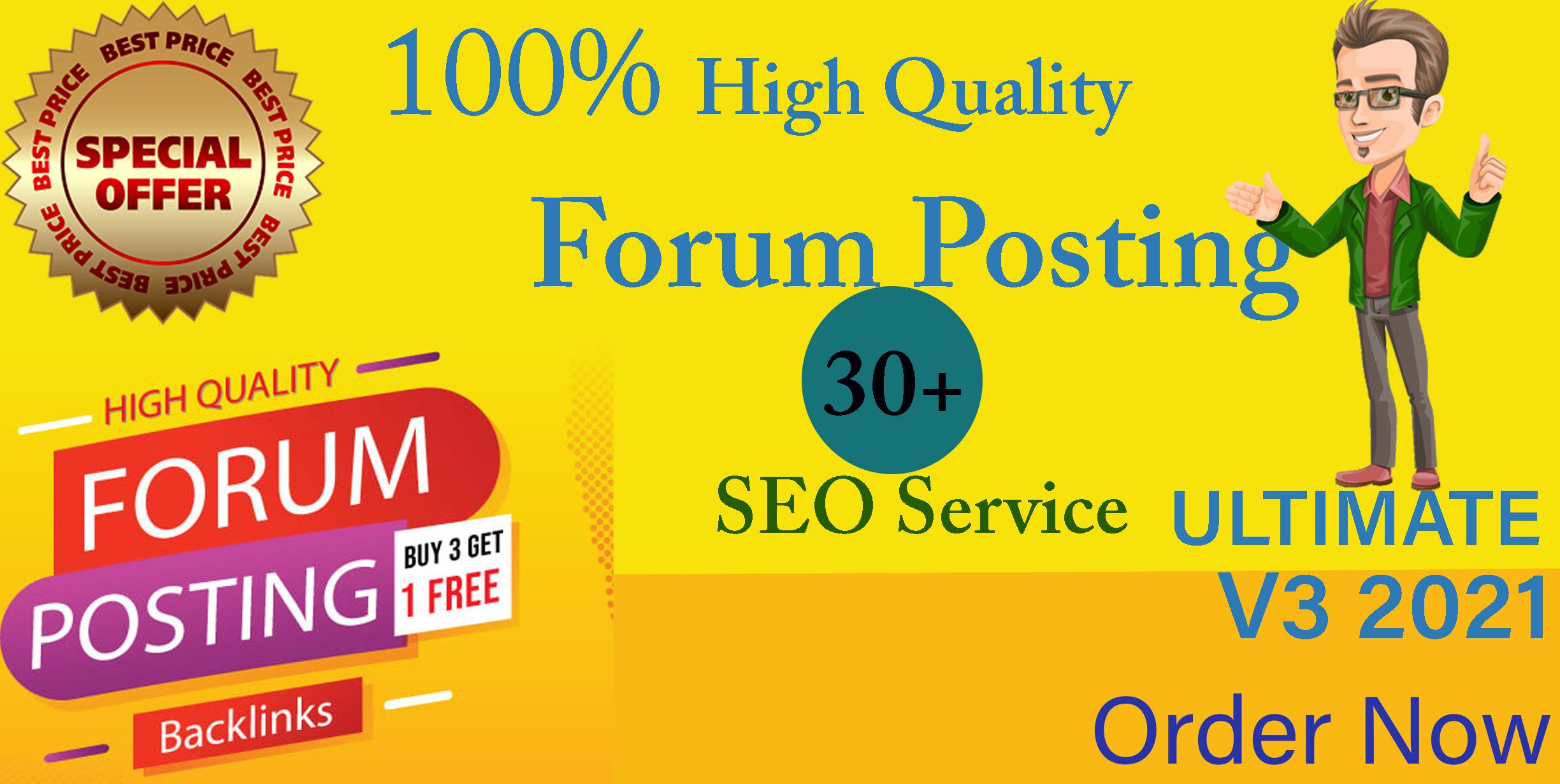 I will 30+high quality niche relevant forum posting for you
