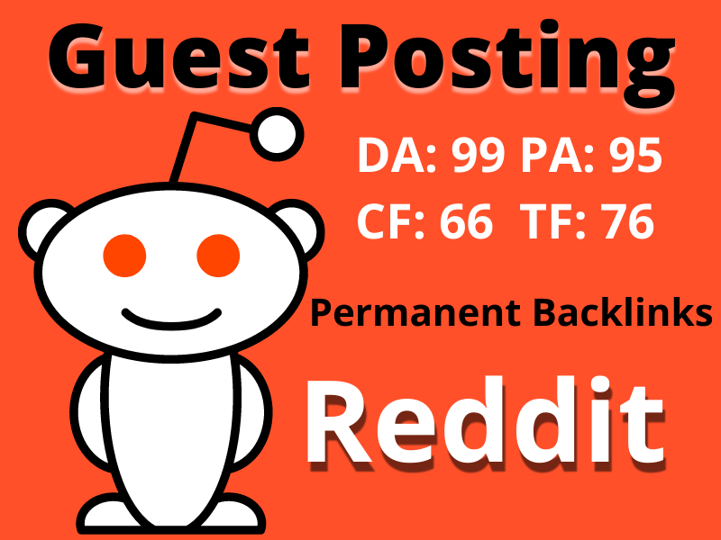 unique writing and publish guest posts on Reddit Index Guaranty Backlink