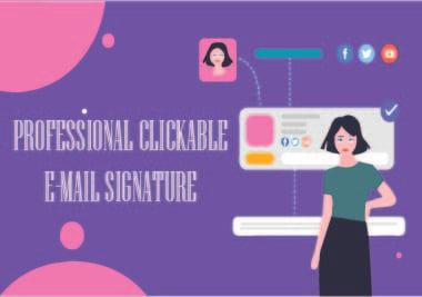 I well design professional clickable E-mail signature for you