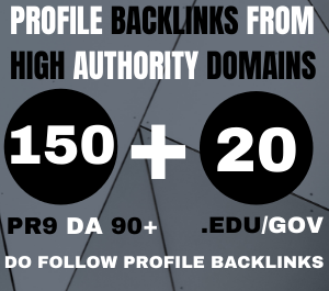 I will manually create 150 pr9 profile backlinks +20 EDU/GOV BACKLINKS from High-quality websites