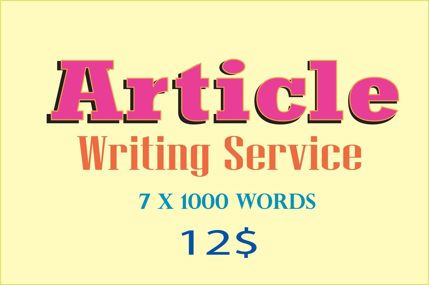 7 &times; 1000 words article writing service in any niche 