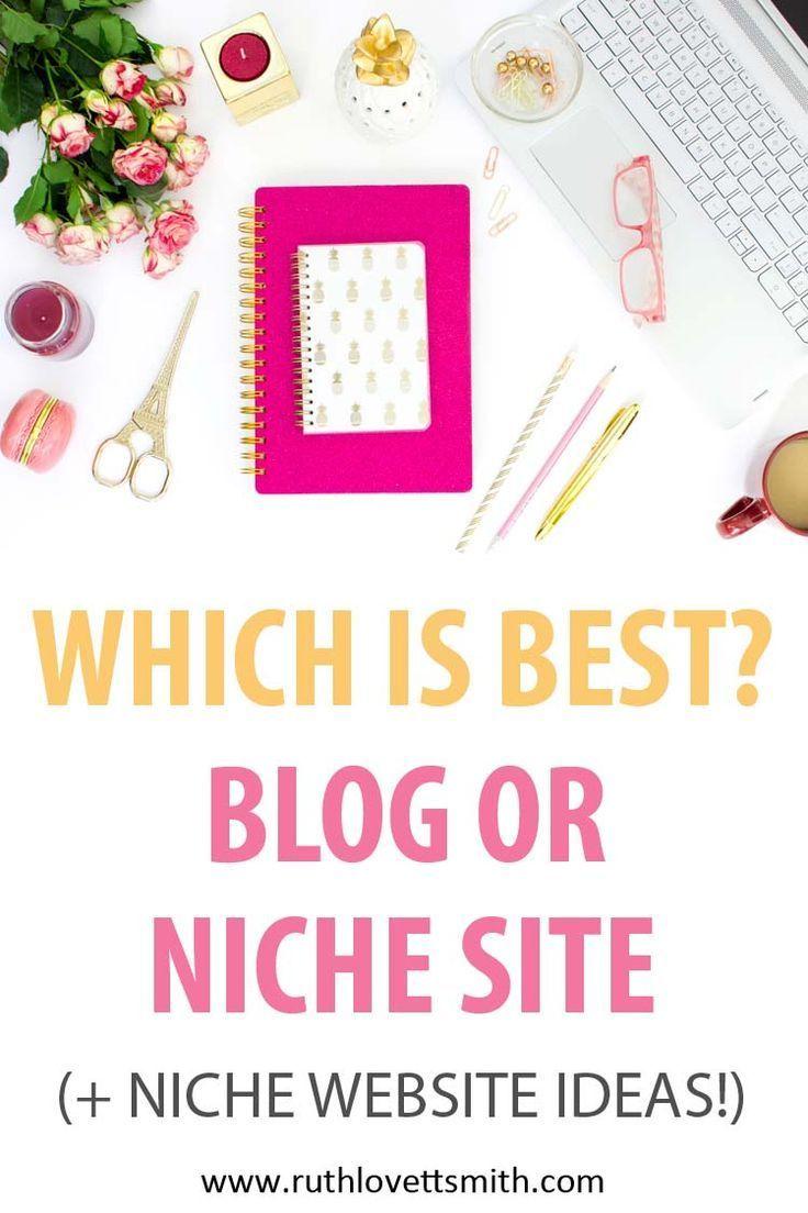 Blog or niche site (+niche website ideas)