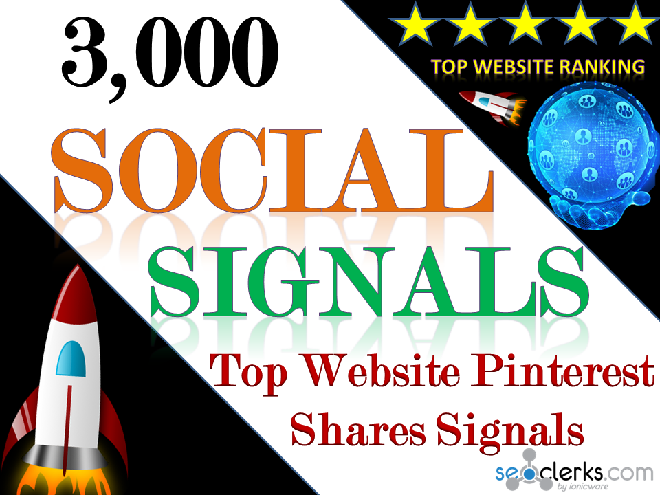 Build Organic Powerful 3,000 Social Signals for Top Social Media Sites to boost your website