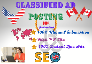  I will post your ads on top rank classified ad posting sites in the UK, USA, Canada.