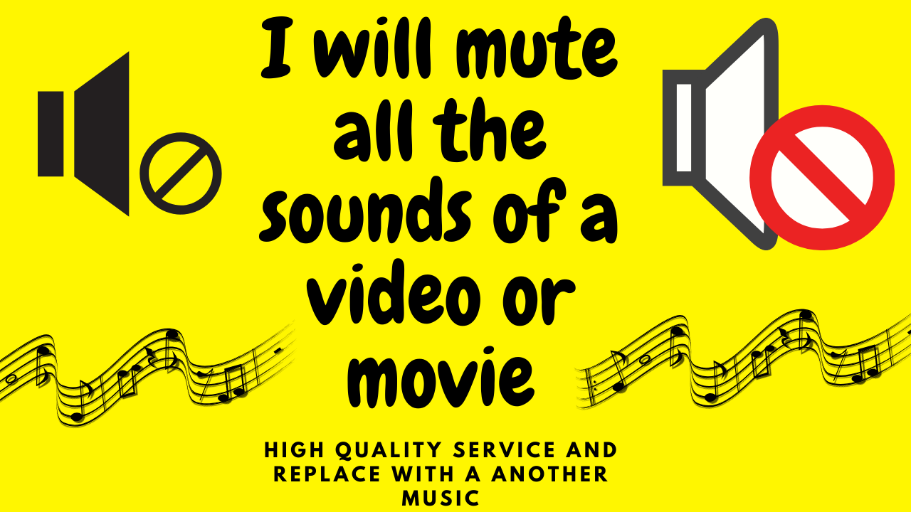 I will mute all the audio on your videos 