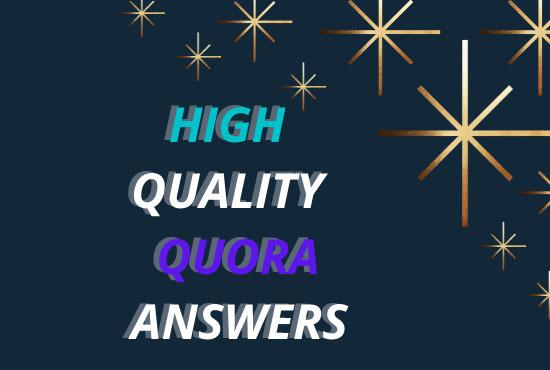 High quality of 10 Quora Answers With warranted Traffic