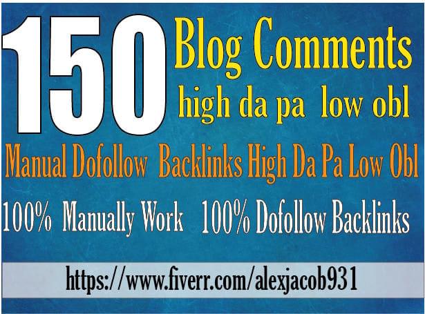 I will do 150 blog comments backlinks high da pa tf cf 72h