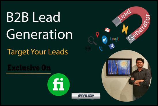 I will do b2b lead generation,Email list and Web research for your targeted business