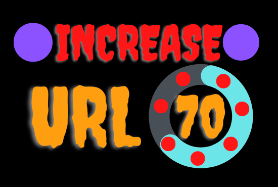 I will increase url rating ahrefs to url 70 plus