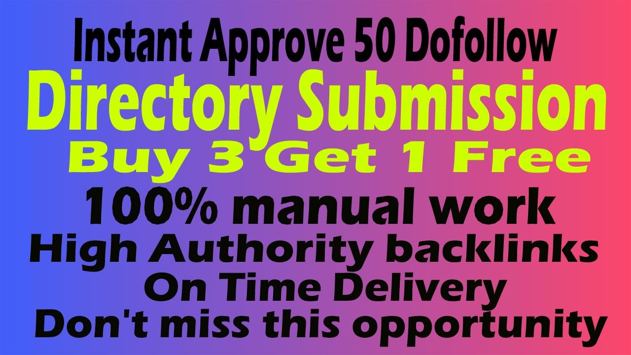 Instant Approve 50 Dofollow Directory Submission manual work Buy 3 Get 1 Free