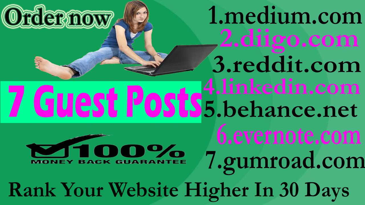 I will do Write And Publish 7 Dofollow Guest Posts on DA90+ High For Your Website
