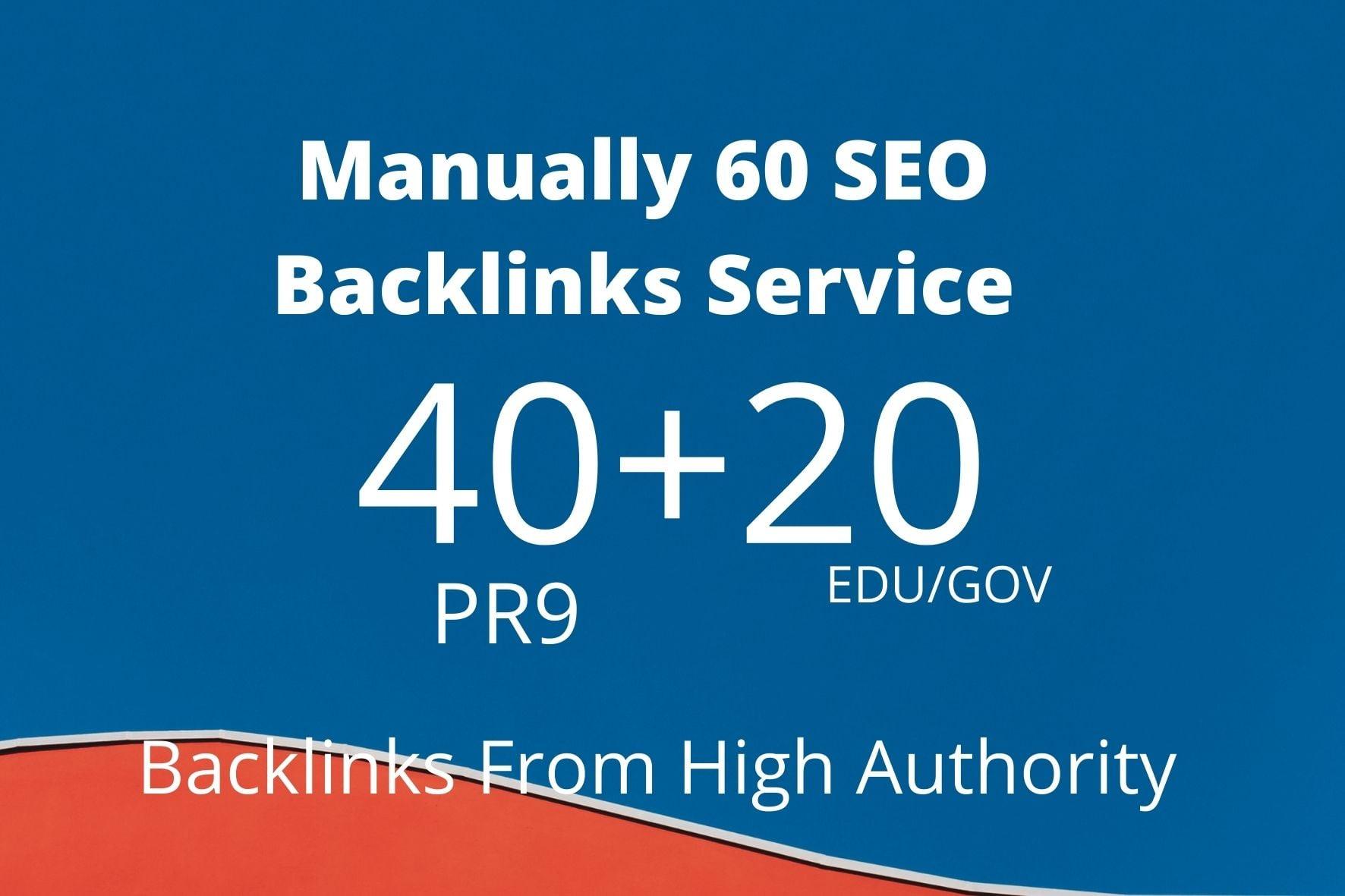 Manually 40pr9&20Edu/Gov SEO Backlinks