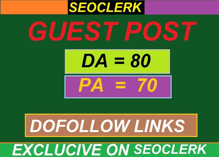 I provide manually Guest Post DA 80+