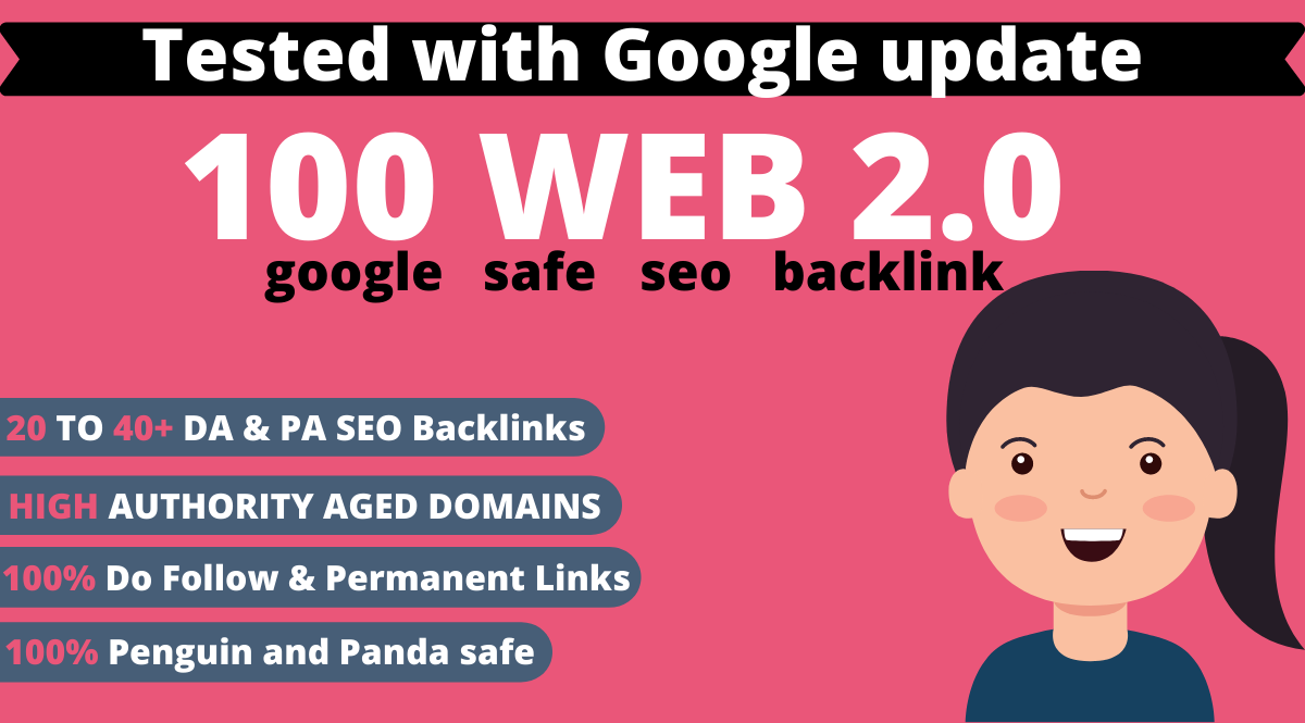 I will Create High DA/PA Dofollow Manually 100 Permanent Web 2.0 Backlinks