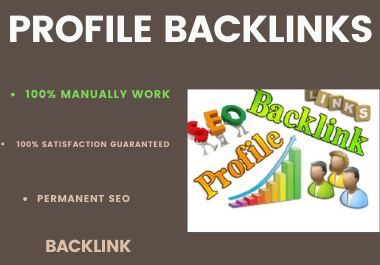 I Will Create 20 Profile Backlink On High Quality Permanent Do follow Backlink For Website Rank 