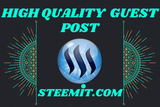 I will write and publish do guest posting on steemit.com