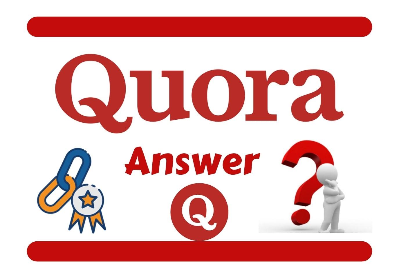 I Will Provide 10 Unique Quora answer with Website Keyword & Clickable Backlinks