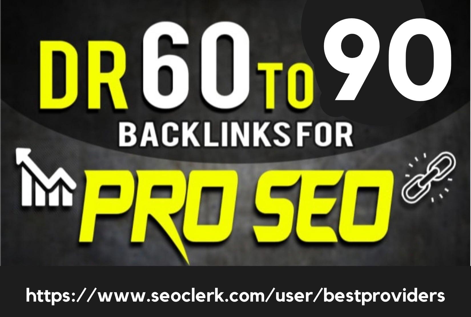 I will provide High DR DA 60 to 90+ 13 backlinks 