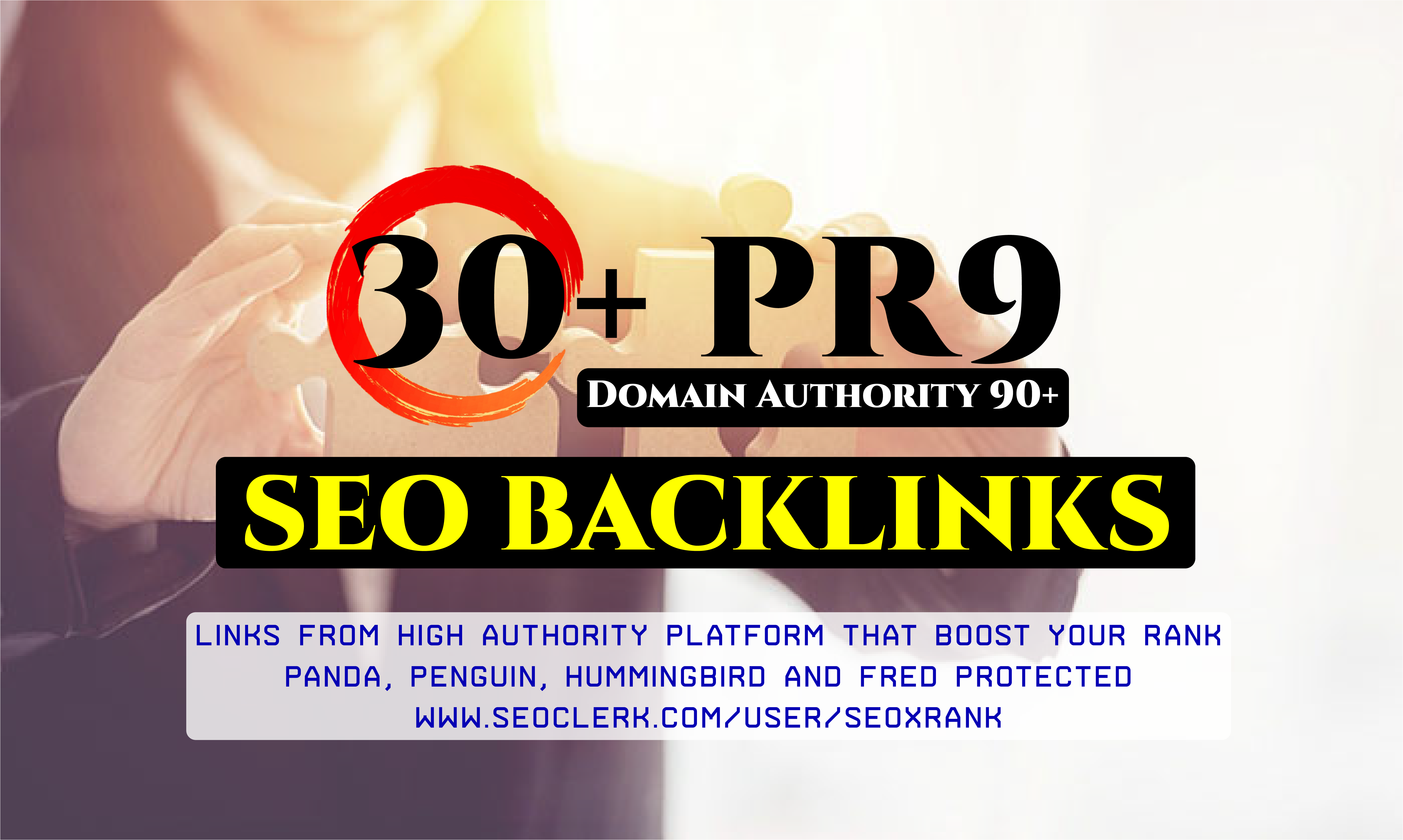 30+ Pr9 - DA 90+ High Authority SEO Backlinks - Fire Your Google Ranking 2021