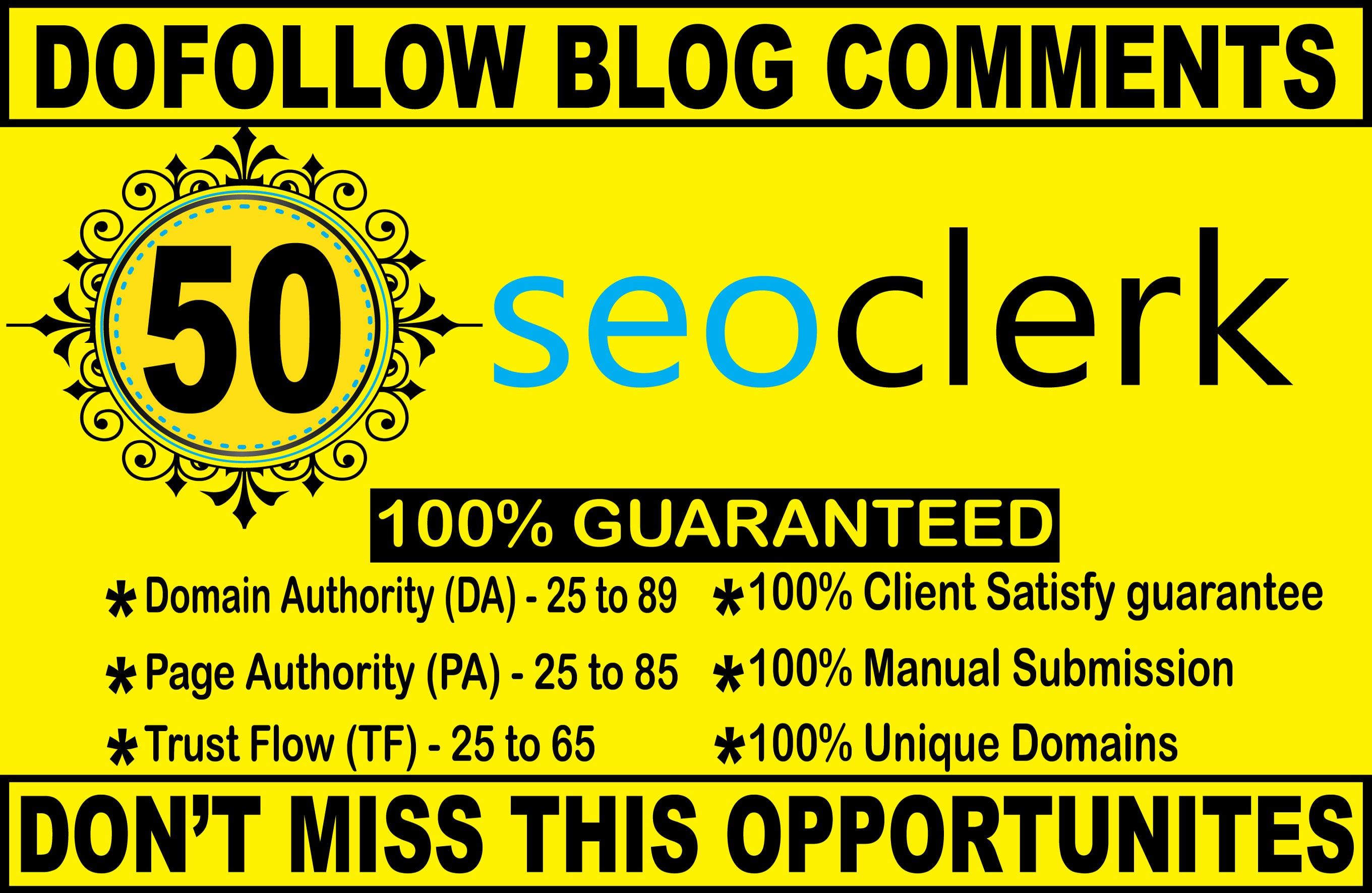 I will do 50 high quality dofollow blog comments backlinks on High Authority Blog