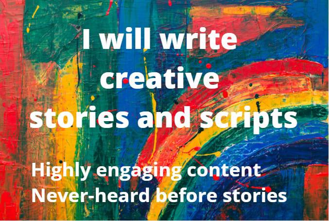 I will write any type of erotic fiction or fantasy story, children story, horror story of 2000 words