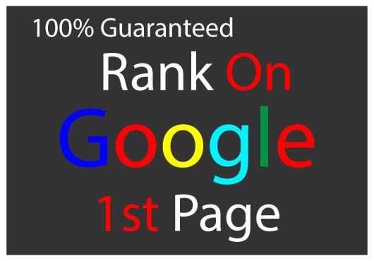 I will do guaranteed ranking your website on Google 1st page