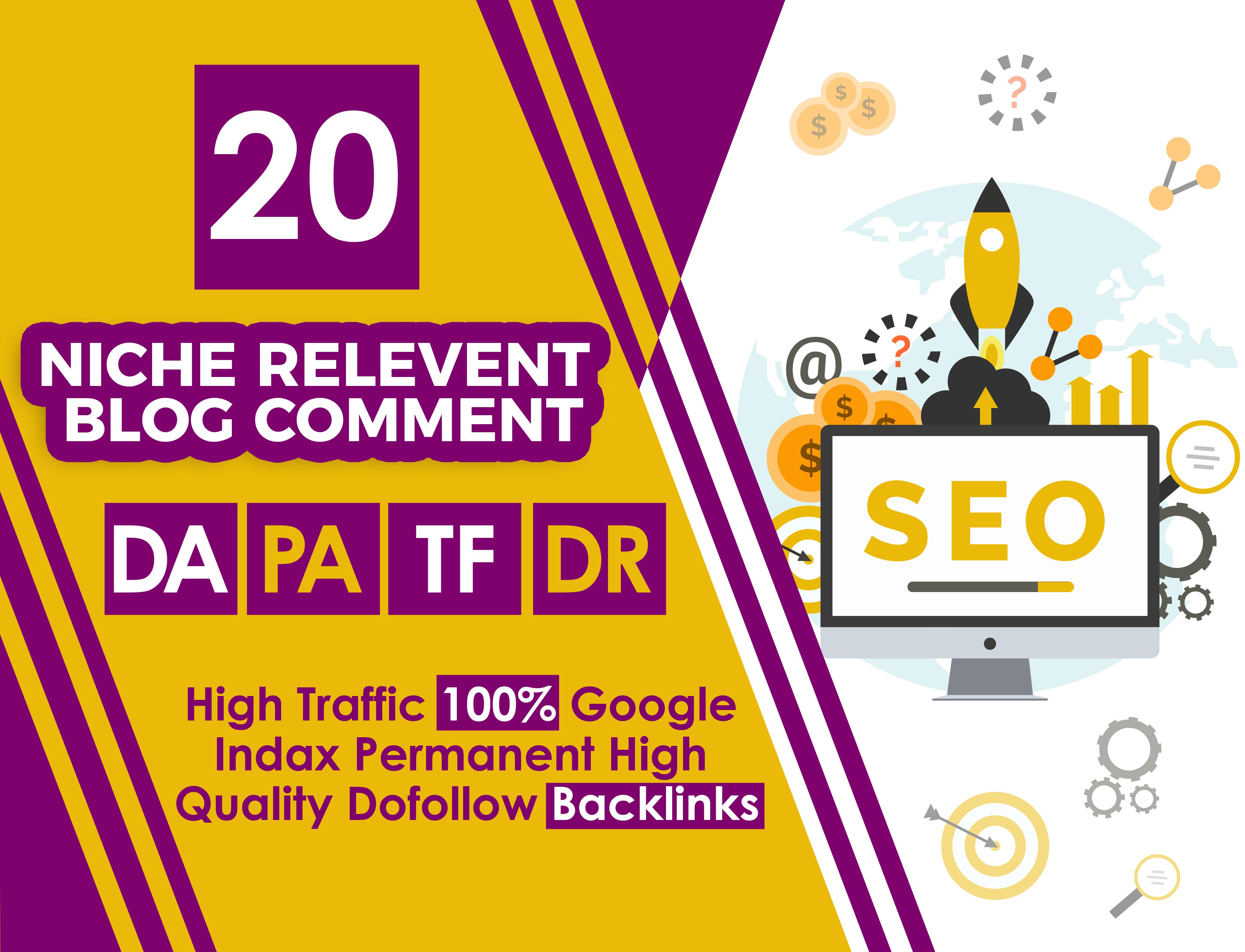 I Will Provide 20 Niche Relevent Blog Comments High DA PA 