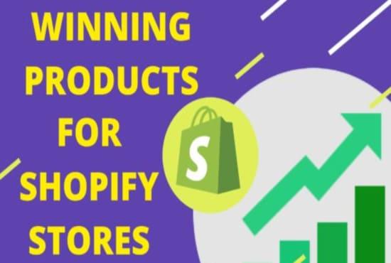 I will do shopify winning product research,shopify winning products,trending products