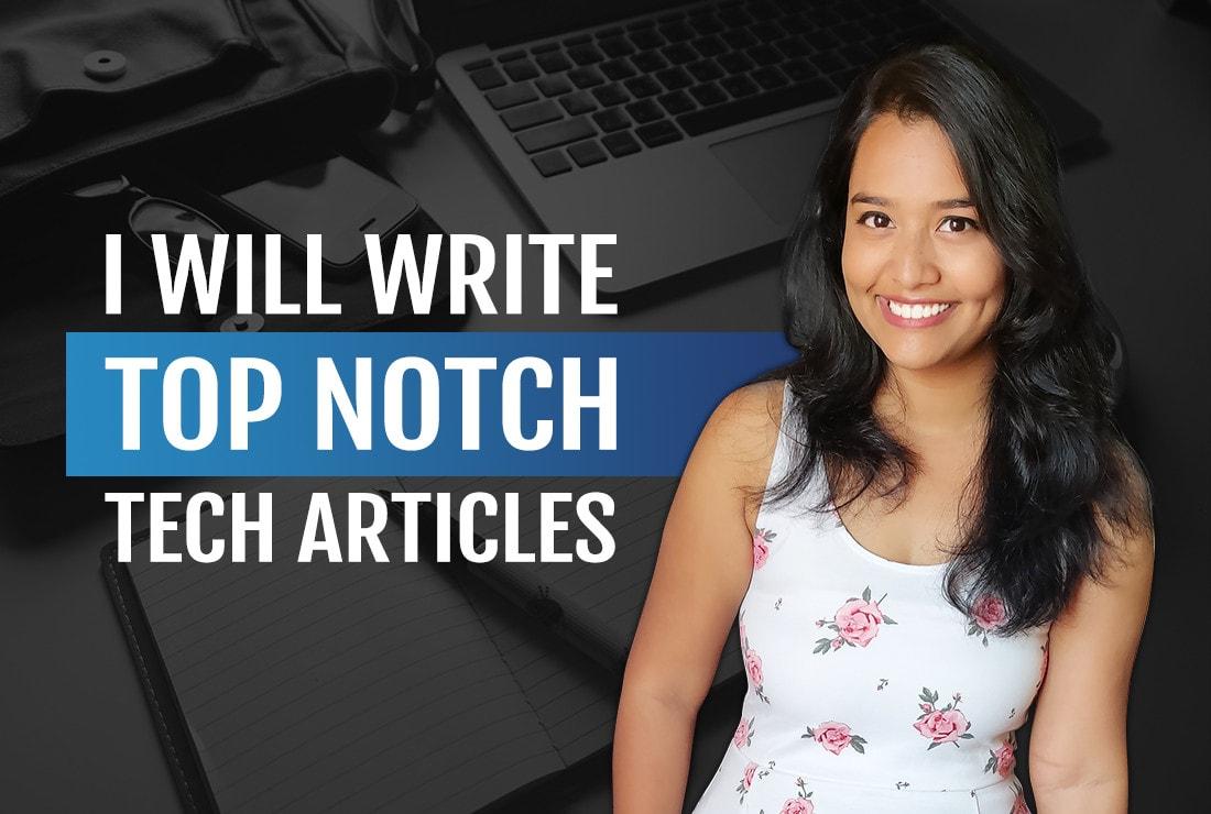 I will write engaging tech articles and technology for your technology website