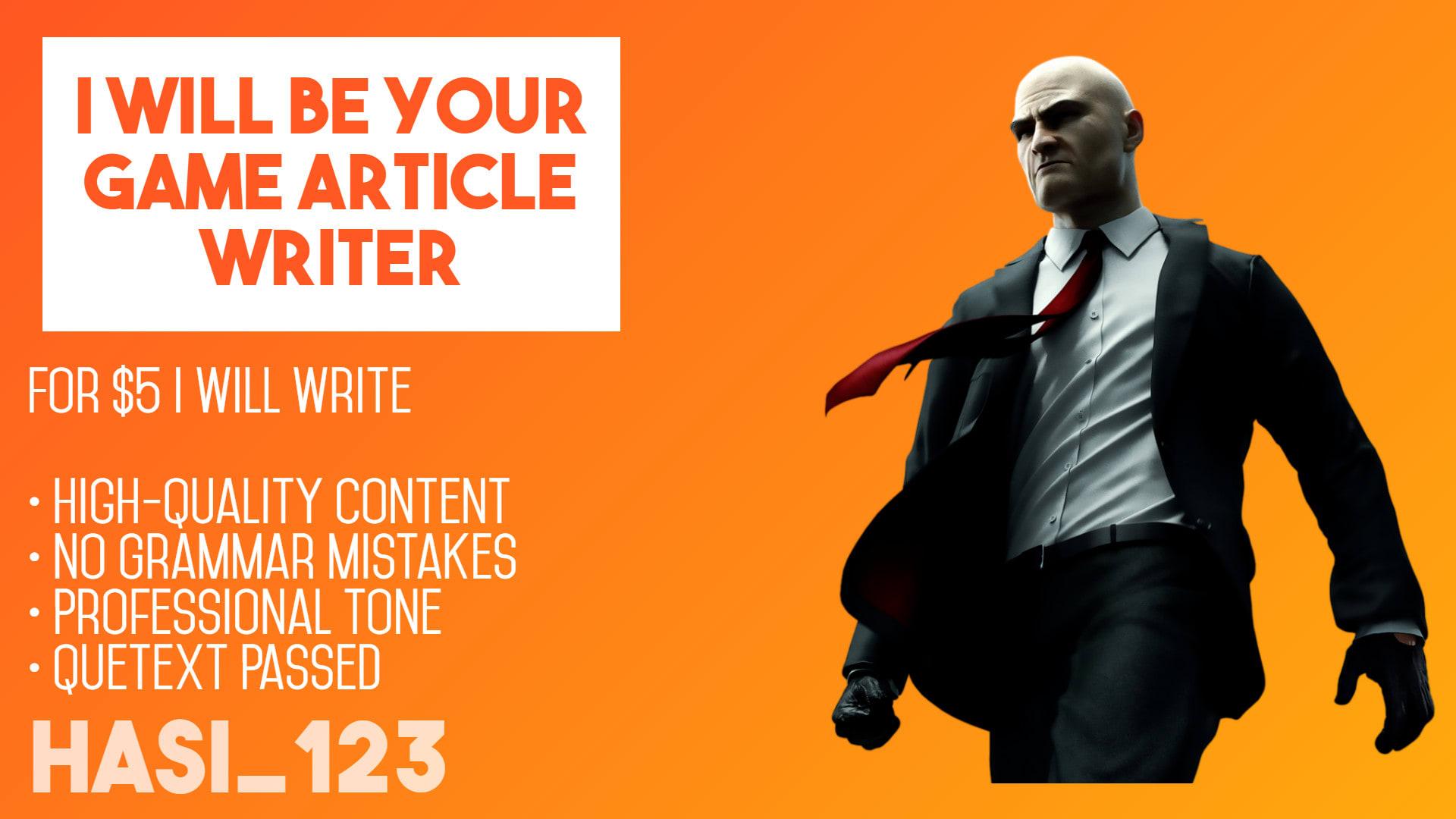 I will be your website content, article, game, and blog post writer