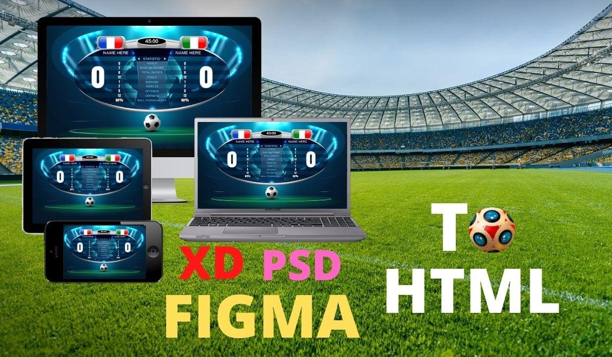 I will do PSD, XD, FIGMA to HTML with w3c validation.