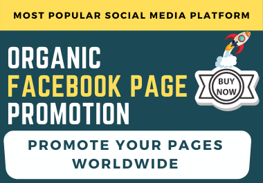 I will promote and advertise your Facebook page organicaly