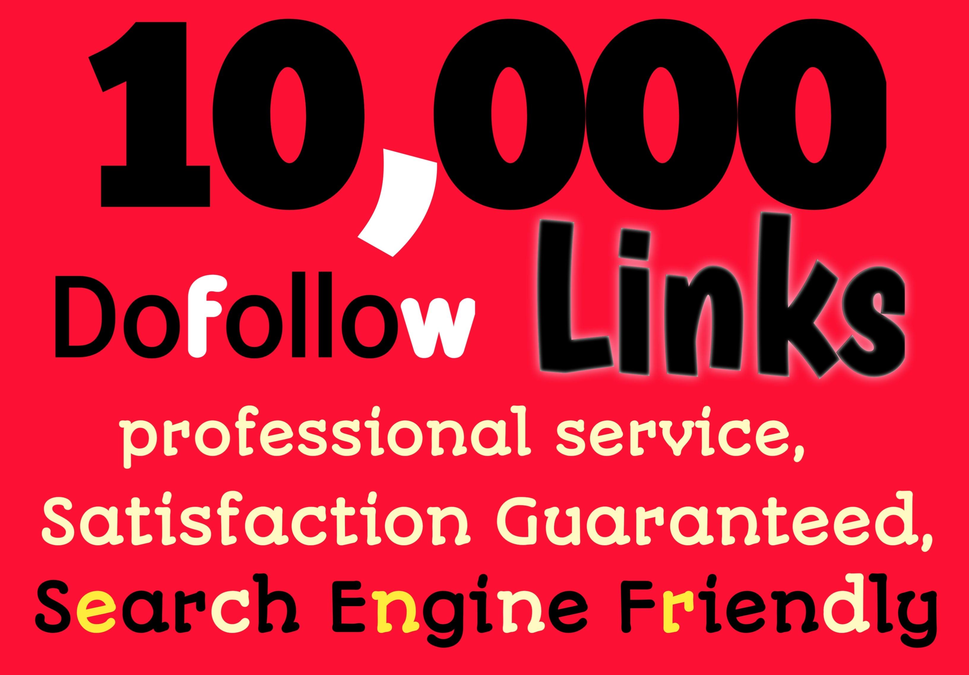 I will create 10,000 high Quality Dofollow Seo Backlinks