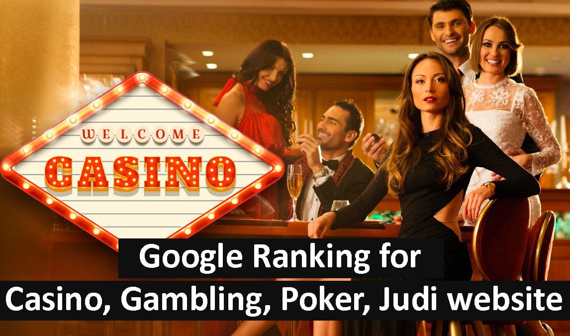 Google Ranking for Casino, Gambling, Poker, Judi website by 1000 High DA PBN backlinks