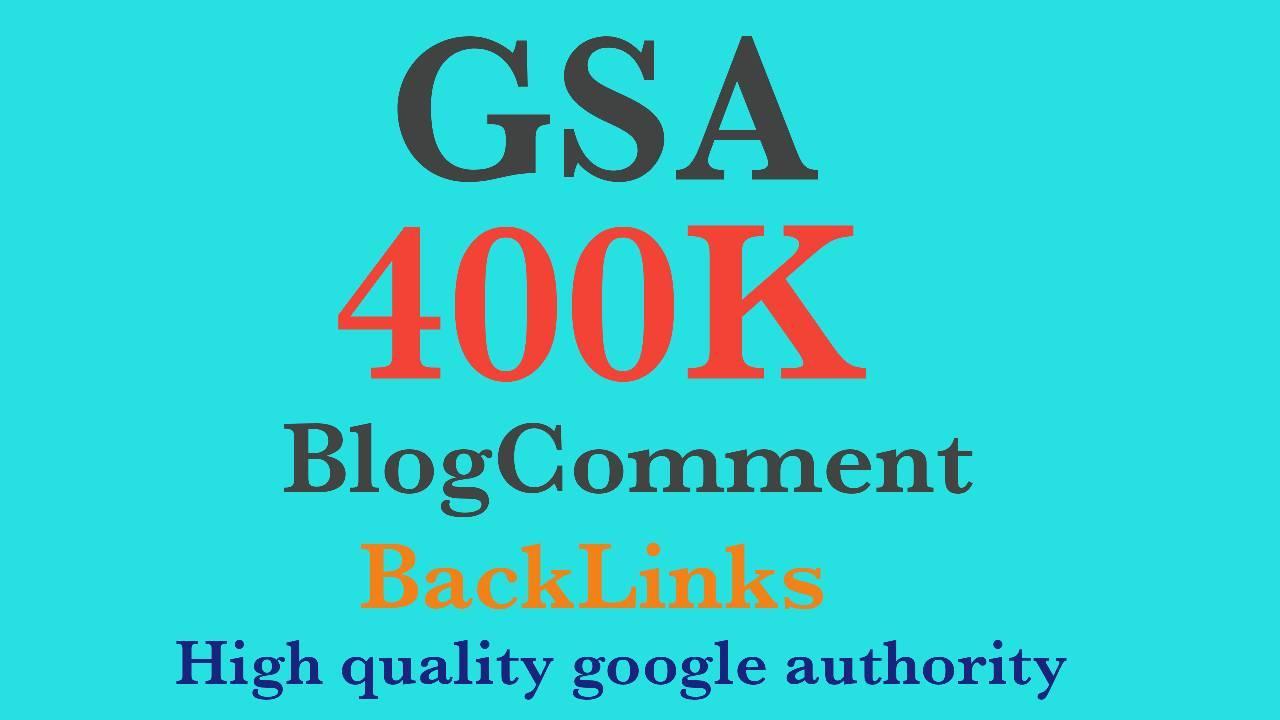 I will blast 400K GSA blog comment backlink for faster Google ranking