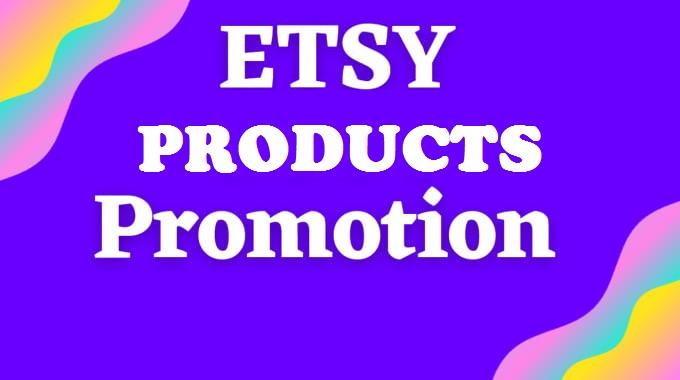 Etsy Shop Promotion Store package Work Done Within 24 Hours