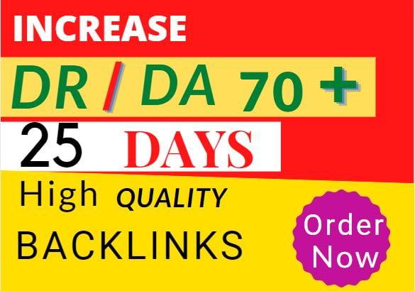 I will increase moz domain authority da , ahrefs DR 70 plus in 15 days