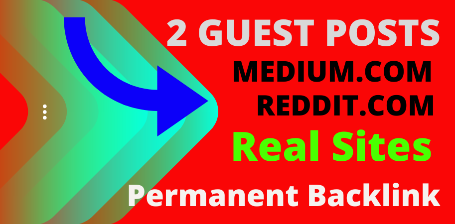 I will write and publish 2 guest post on high DA/PA sites