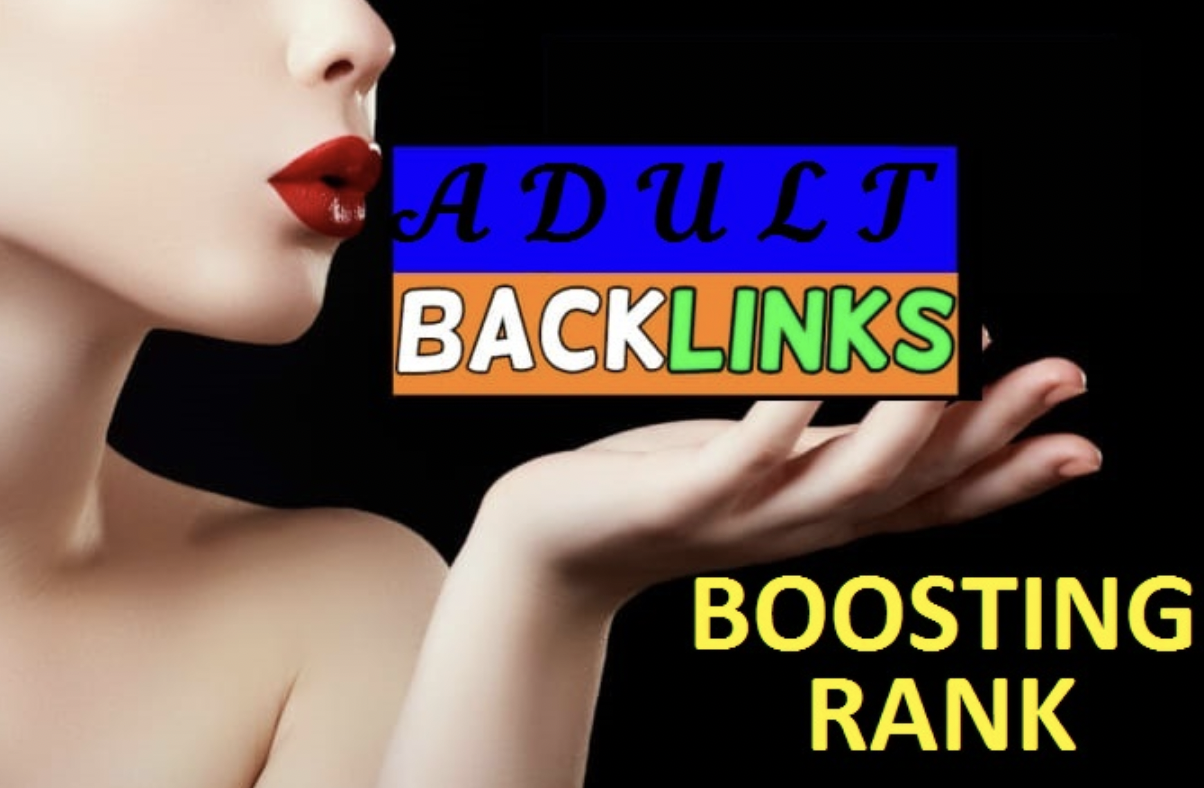 I will do 60 high DA adult niche backlinks