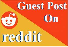 Write And Publish 5 Guest Post On Reddit DA 91 