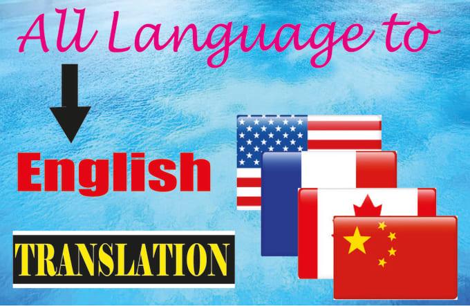 Translation from English into any language or vice versa
