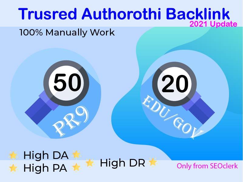 I will manually Do 50 Pr9 +20 Edu/Gov Safe SEO High PR Backlinks 2021 Best Result