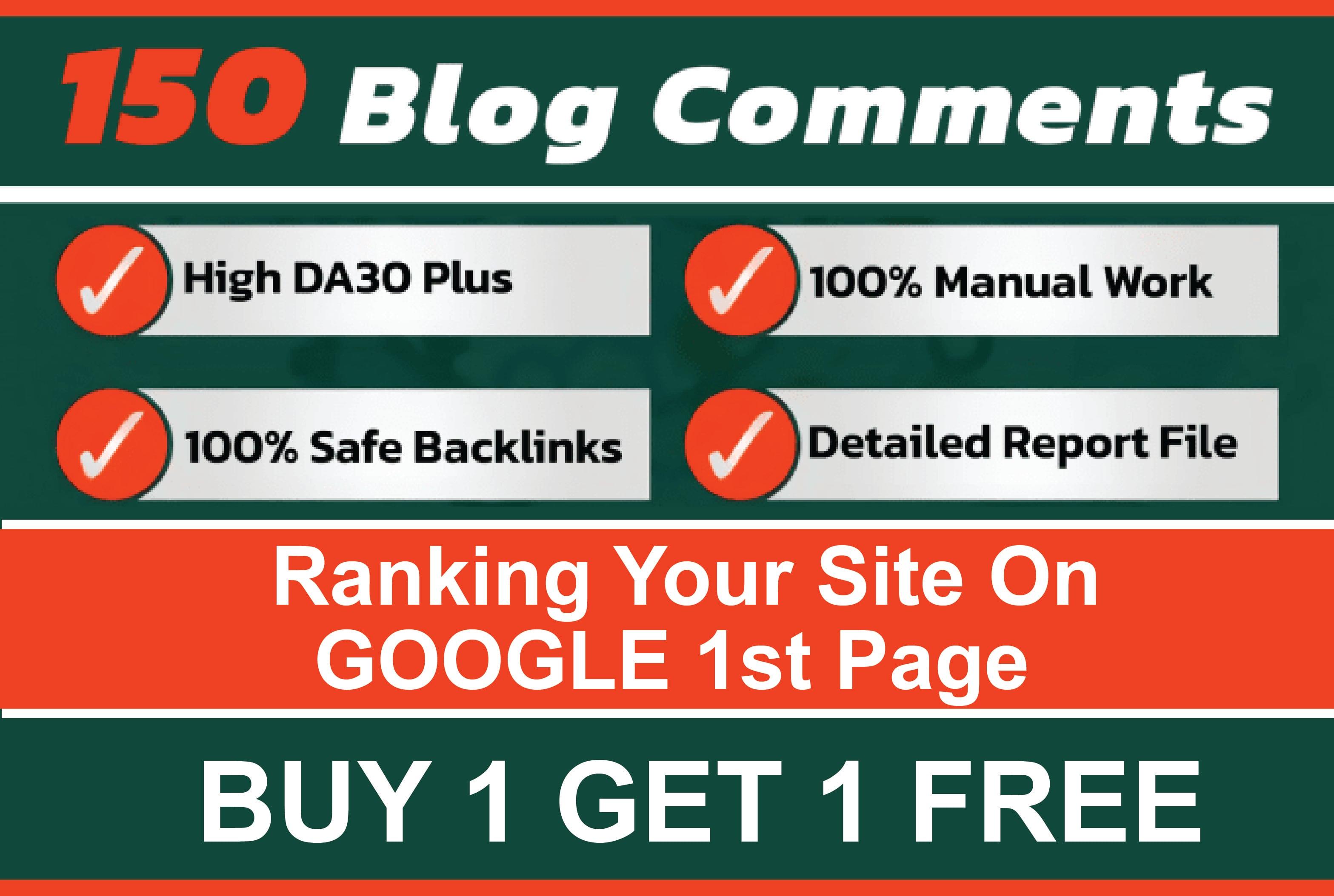 I will do 150 manually high da blog commenting buy 1 get 1 free